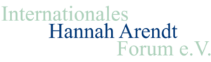 Internationale Hannah Arendt Forum e.V.